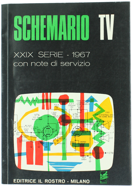 SCHEMARIO TV - XXIX SERIE - 1967. Con note di …
