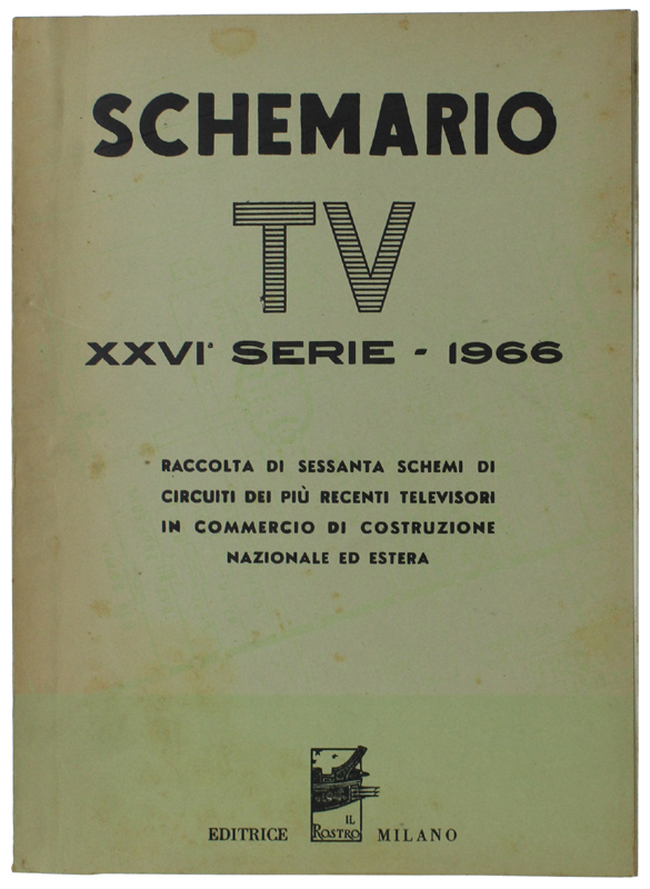 SCHEMARIO TV - XXVI SERIE - 1966.