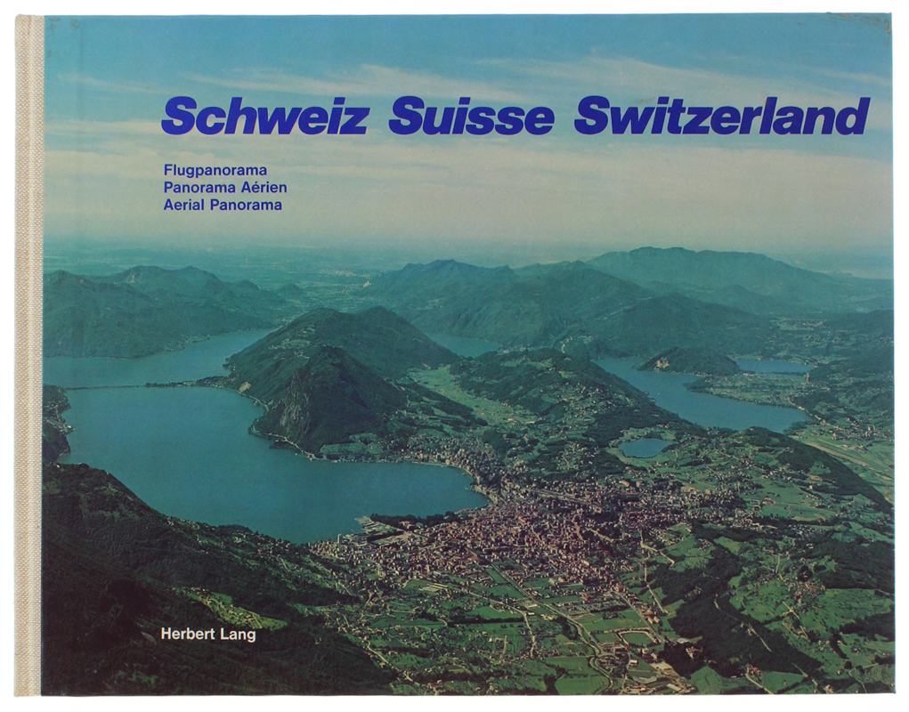 SCHWEIZ SUISSE SWITZERLAND. Flugpanorama - Panorama Aérien - Aerial Panorama.