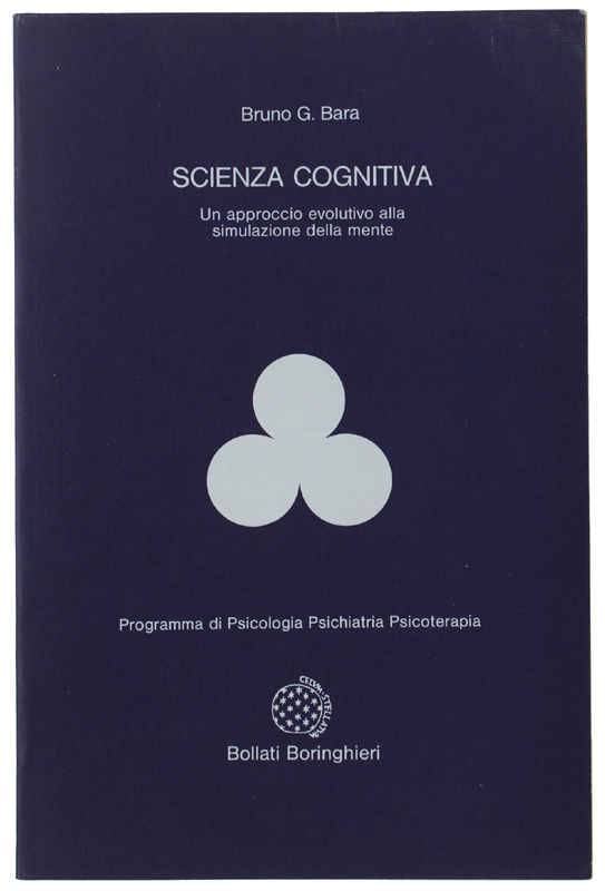 SCIENZA COGNITIVA. Un approccio evolutivo alla simulazione delle mente.