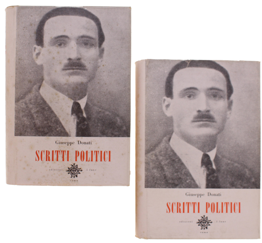 SCRITTI POLITICI. Introduzione Di Giuseppe Rossini.