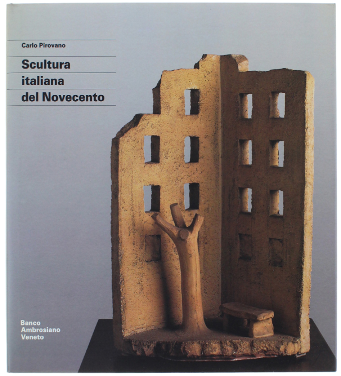 SCULTURA ITALIANA DEL NOVECENTO [volume nuovo]