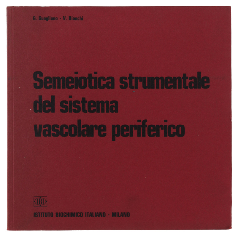 SEMEIOTICA STRUMENTALE DEL SISTEMA VASCOLARE PERIFERICO
