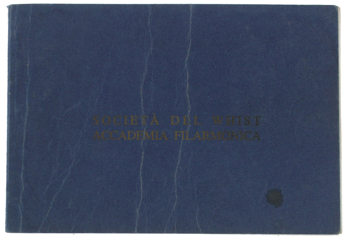 SOCIETA' DEL WHIST - ACCADEMIA FILARMONICA. Elenco dei soci per …
