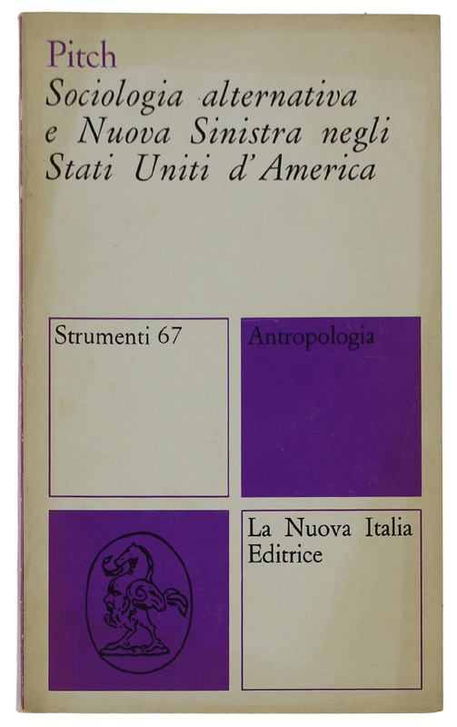 SOCIOLOGIA ALTERNATIVA E NUOVA SINISTRA NEGLI STATI UNITI D’AMERICA