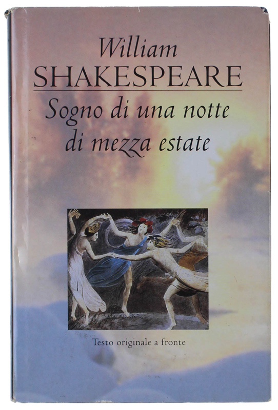 SOGNO NOTTE DI MEZZA ESTATE. Testo Originale a Fronte