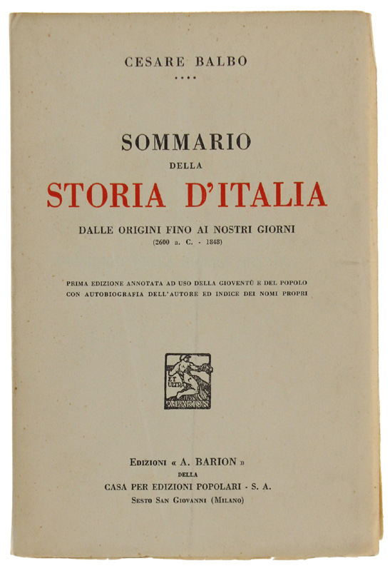 SOMMARIO DELLA STORIA D'ITALIA DALLE ORIGINI FINO AI NOSTRI GIORNI …
