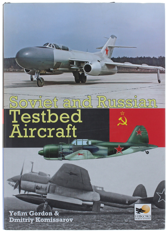 SOVIET AND RUSSIAN TESTBED AIRCRAFT.