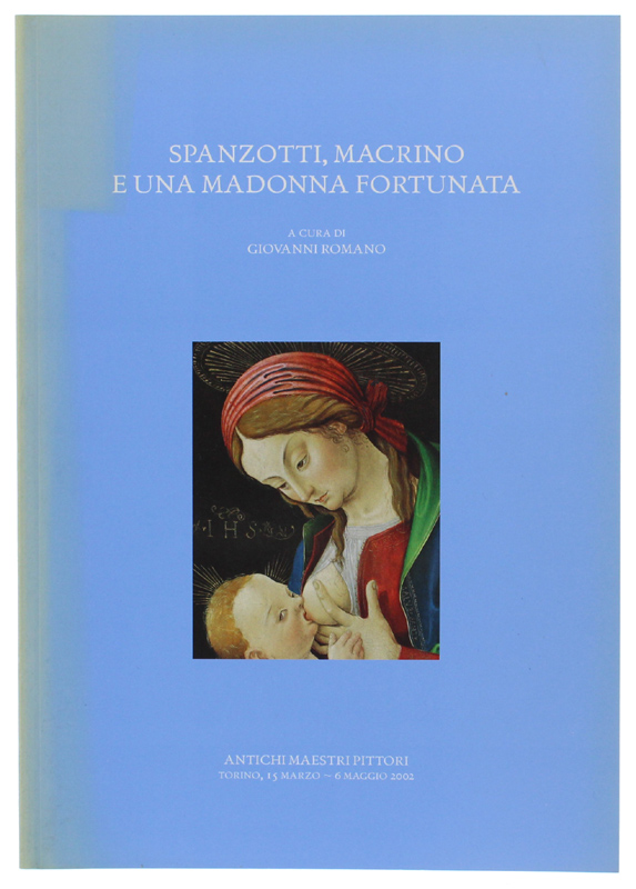 SPANZOTTI, MACRINO E UNA MADONNA FORTUNATA