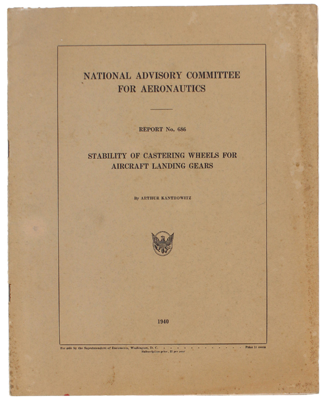 STABILITY OF CARTERING WHEELS FOR AIRCRAFT LANDIN GEARS. Report No.686