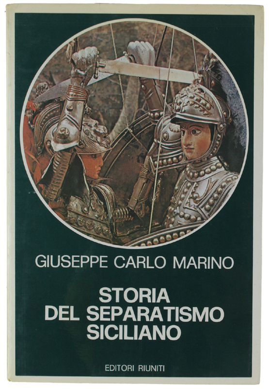 STORIA DEL SEPARATISMO SICILIANO