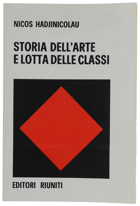 STORIA DELL'ARTE E LOTTA DELLE CLASSI [come nuovo]