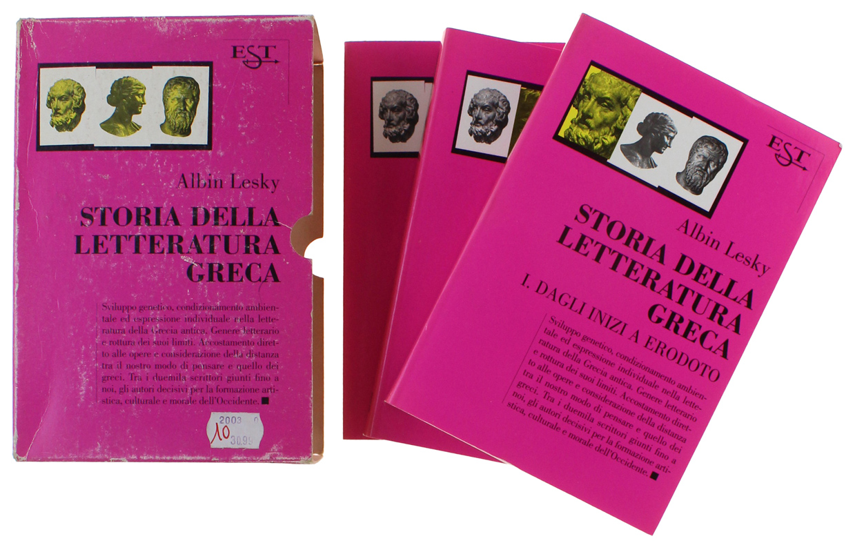 STORIA DELLA LETTERATURA GRECA. I: Dagli inizi a Erodoto. II: …