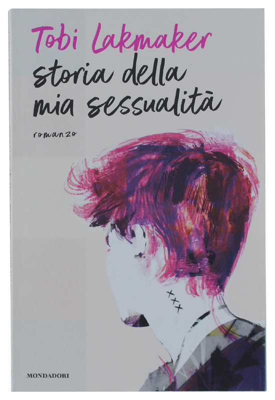 STORIA DELLA MIA SESSUALITA' - Romanzo [prima edizione - nuovo]