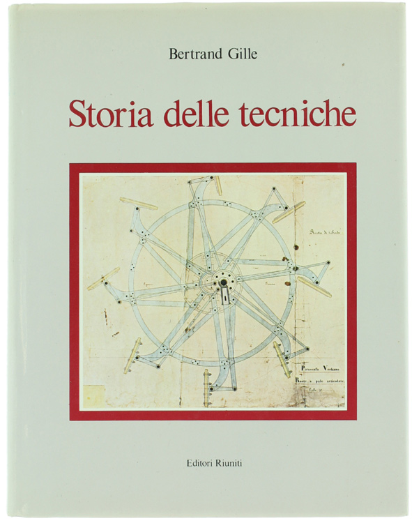 STORIA DELLE TECNICHE. A cura di Carlo Tarsitani [come nuovo].