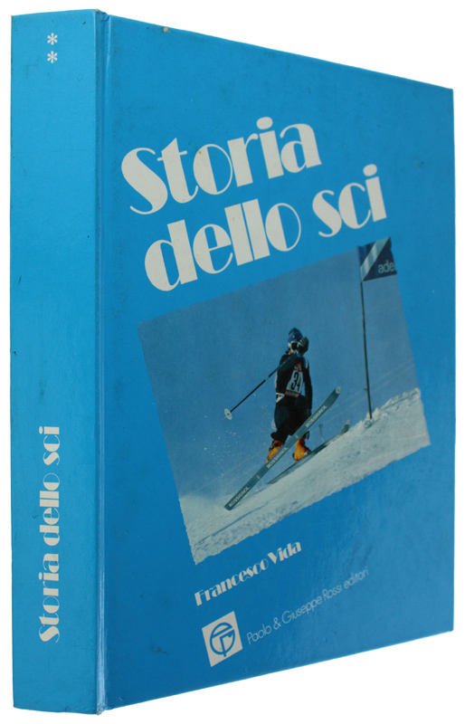 STORIA DELLO SCI - Vol- II