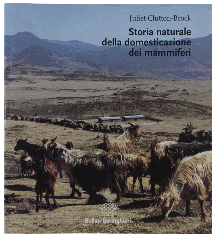 STORIA NATURALE DELLA DOMESTICAZIONE DEI MAMMIFERI