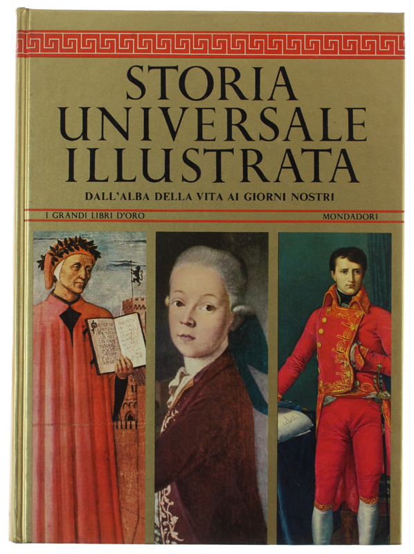 STORIA UNIVERSALE ILLUSTRATA dall'alba della vita ai nostri giorni