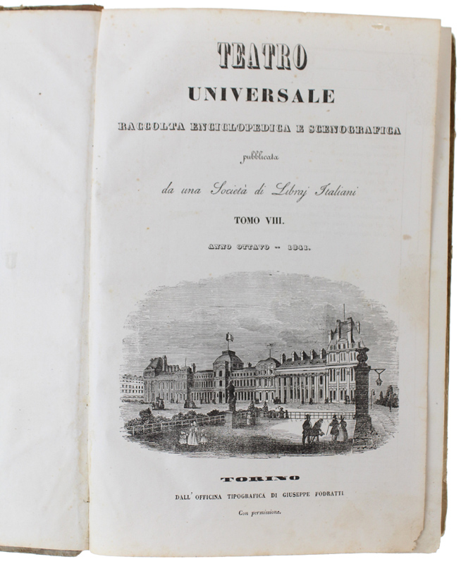 TEATRO UNIVERSALE. Raccolta enciclopedica e scenografica. Anno ottavo - 1841