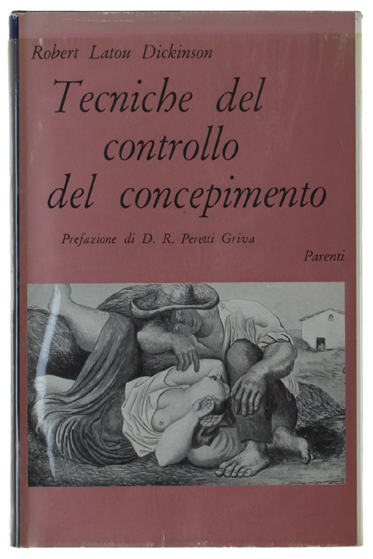 TECNICHE DEL CONTROLLO DEL CONCEPIMENTO. Prefazione di D.R. Peretti Griva