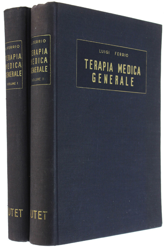 TERAPIA MEDICA GENERALE. Volume I - Volume II.