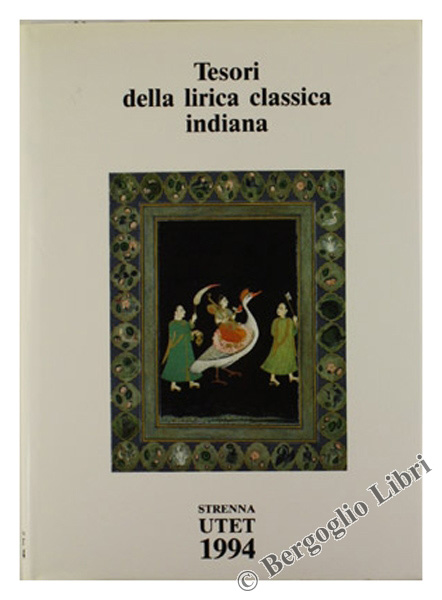 TESORI DELLA LIRICA CLASSICA INDIANA [volume nuovo. Sigillato]