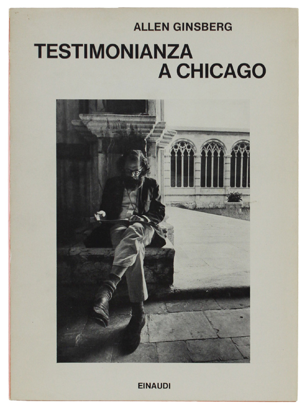 TESTIMONIANZA A CHICAGO. A cura di Fernanda Pivano.