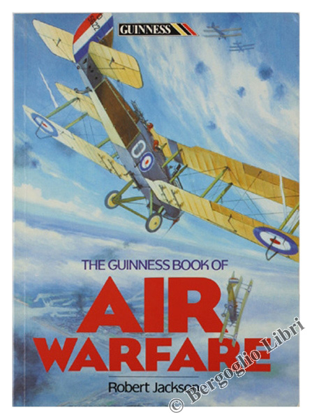 THE GUINNESS BOOK OF AIR WARFARE.