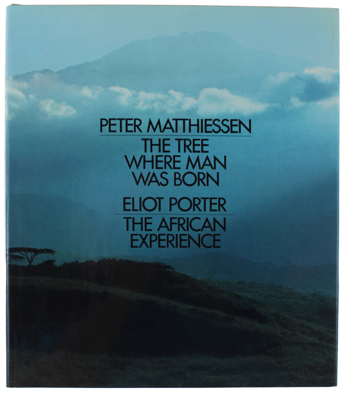 THE TREE WHERE MAN WAS BORN. The African Experience [1st. …