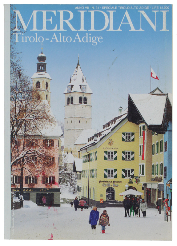 TIROLO ALTO ADIGE. Rivista MERIDIANI n. 31: gennaio 1994 [come …