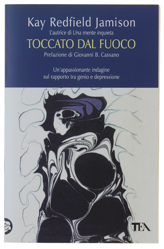 TOCCATO DAL FUOCO. Temperamento artistico e depressione