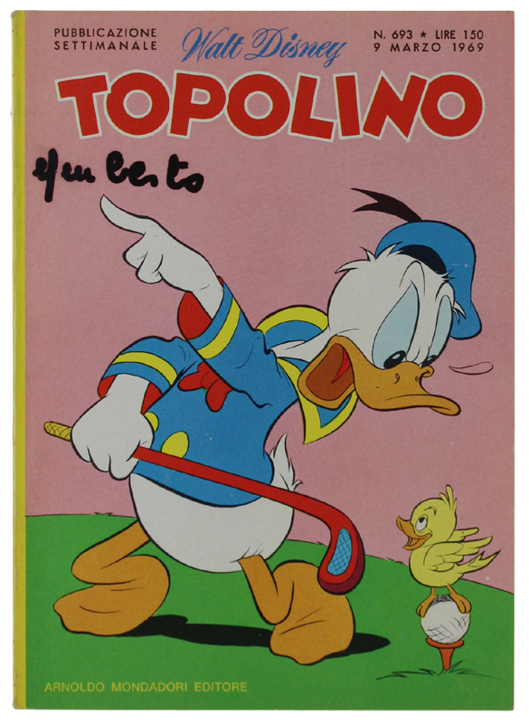 TOPOLINO N. 693 [Libretto e dorso in ottimo stato]
