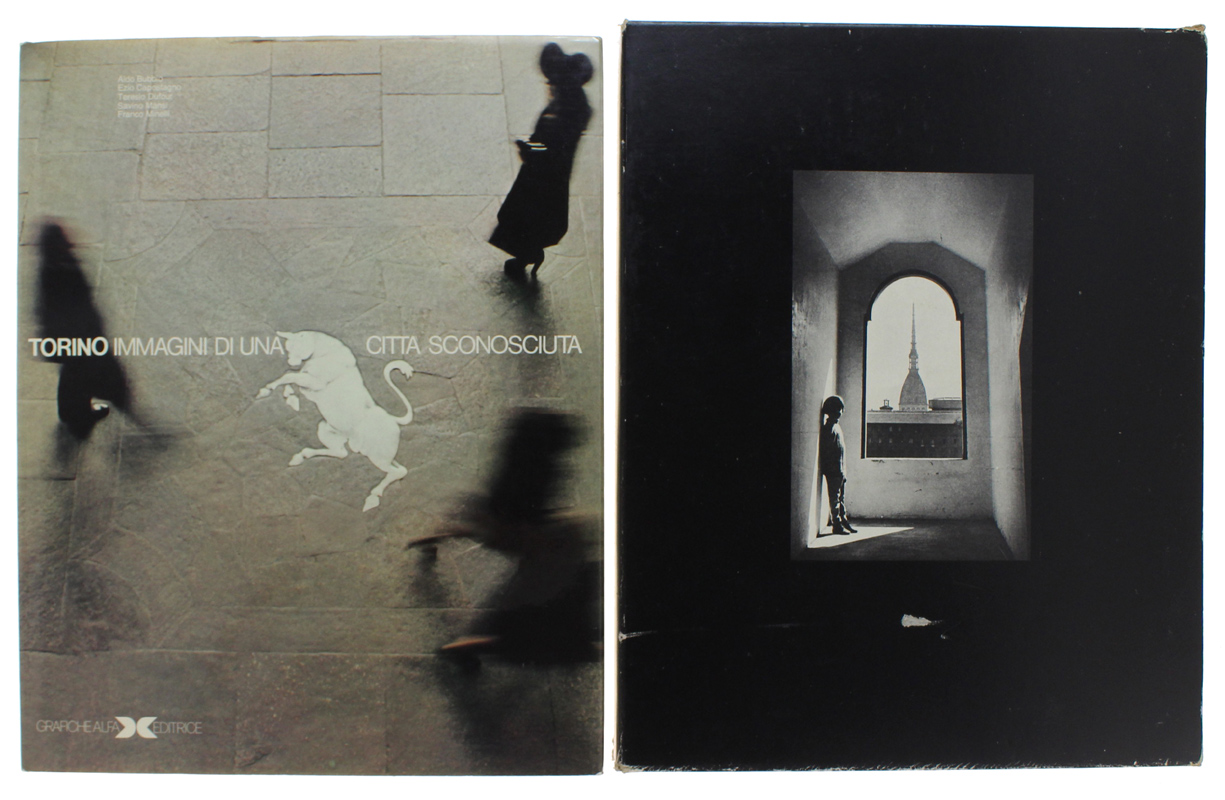 TORINO. Immagini di una città sconosciuta.