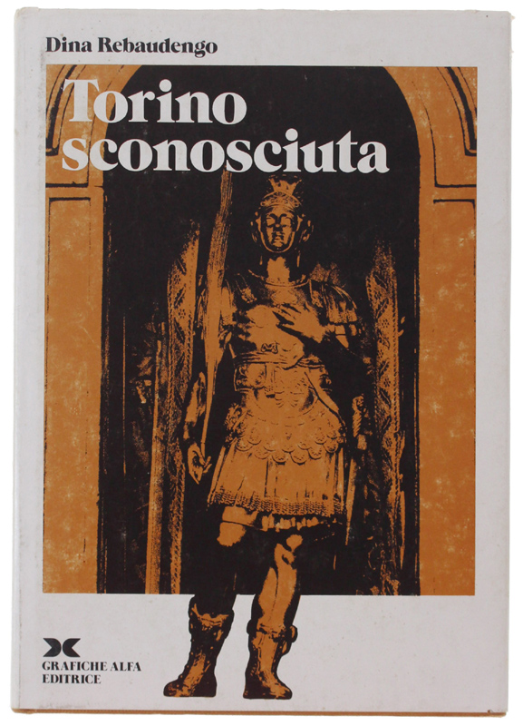 TORINO SCONOSCIUTA.
