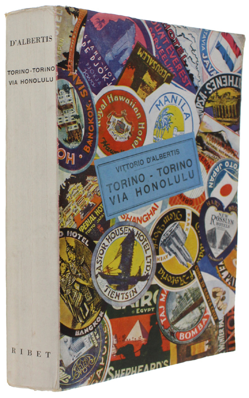 TORINO-TORINO VIA HONOLULU [1a e unica edizione, come nuovo]
