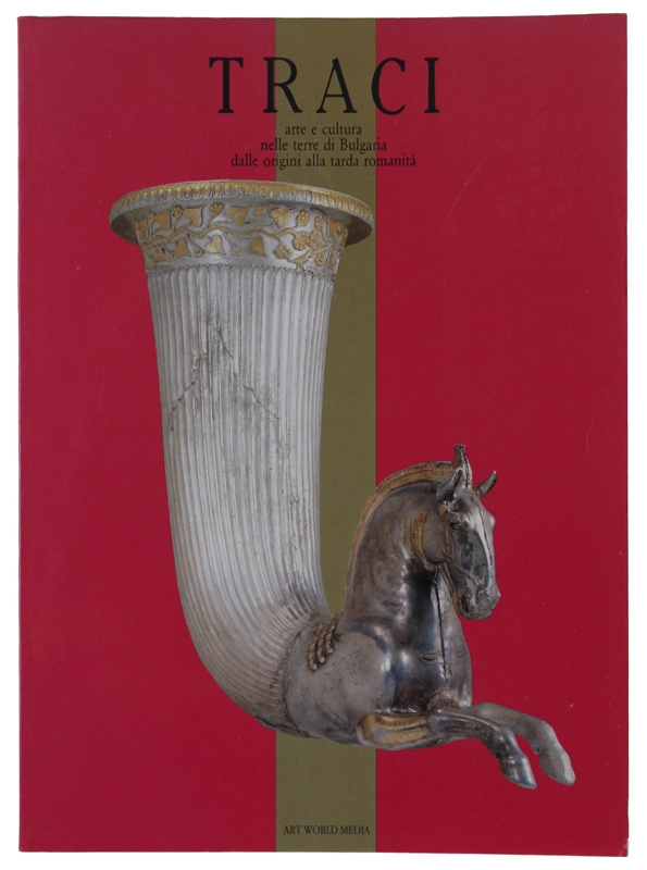 TRACI. Arte e cultura nelle terre di Bulgaria dalle origini …