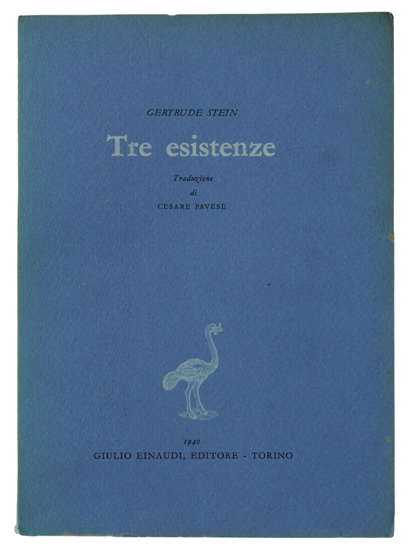 TRE ESISTENZE. Traduzione di Cesare Pavese [1a edizione]