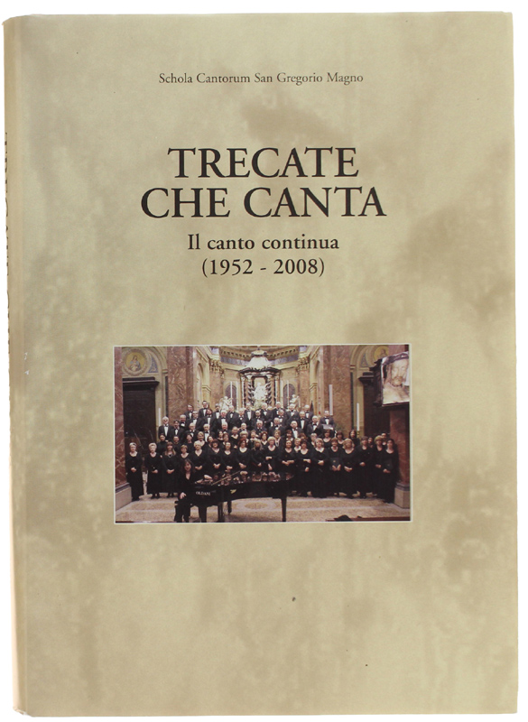 TRECATE CHE CANTA. Il canto continua [1952- 2208] Volume come …