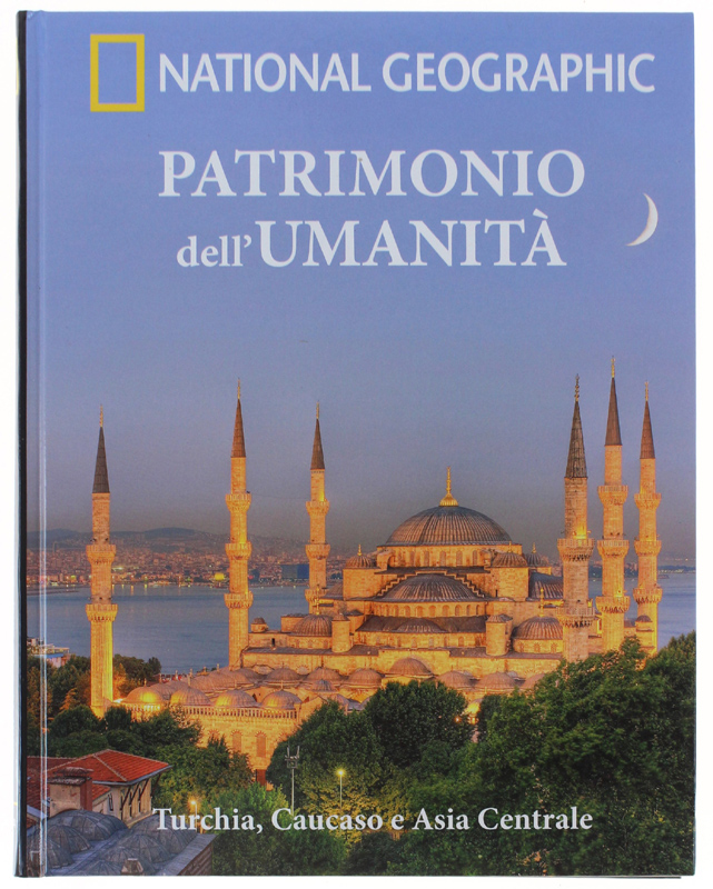 TURCHIA, CAUCASO E ASIA CENTRALE - Patrimonio dell'umanità.