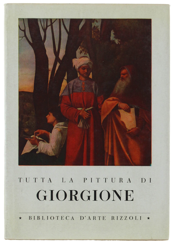 TUTTA LA PITTURA DI GIORGIONE