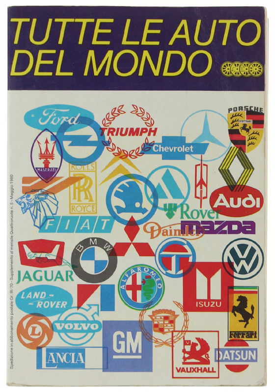 TUTTE LE AUTO DEL MONDO. 1980-1981.