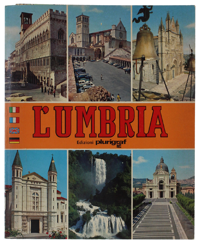 UMBRIA: LE MERAVIGLIE DELL'UMBRIA illustrate con 120 tavole a colori