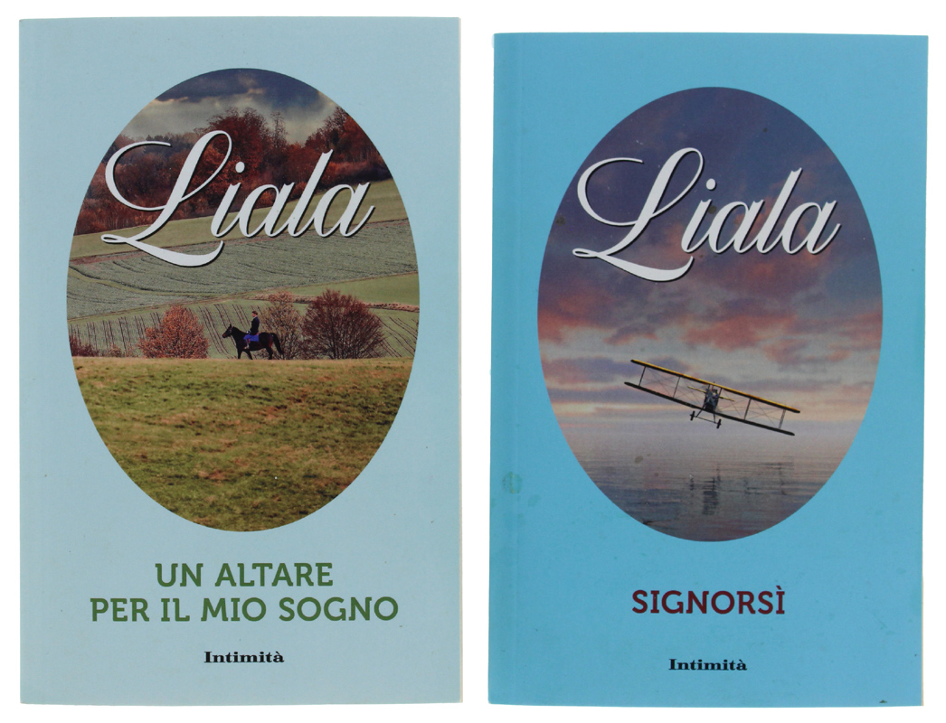 UN ALTARE PER IL MIO SOGNO + SIGNORSI' [2 romanzi]