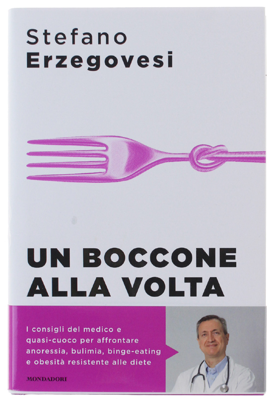 UN BOCCONE ALLA VOLTA. Combattere a tavola i disturbi alimentari …