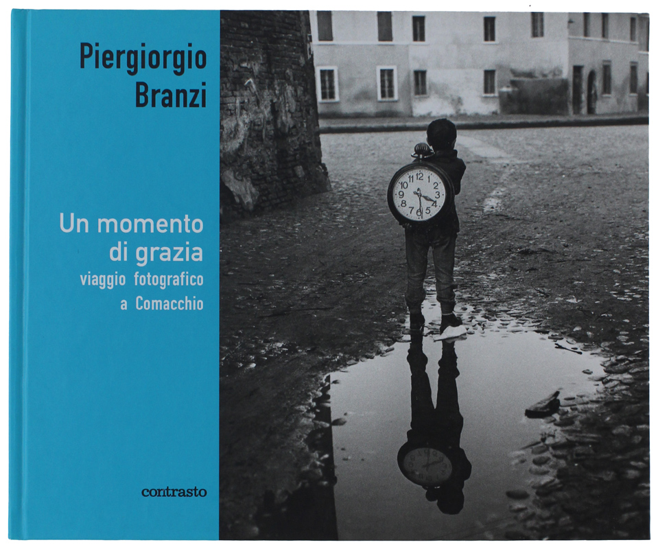 UN MOMENTO DI GRAZIA. Viaggio fotografico a Comacchio