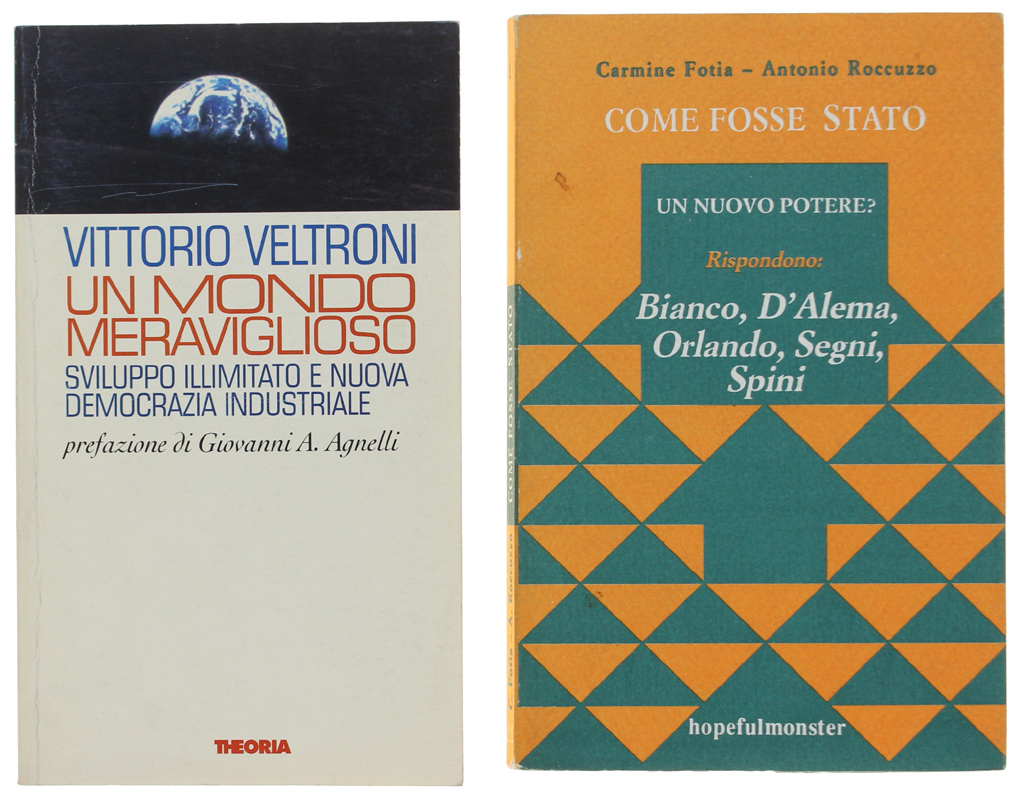 UN MONDO MERAVIGLIOSO + COME FOSSE STATO: UN NUOVO POTERE? …