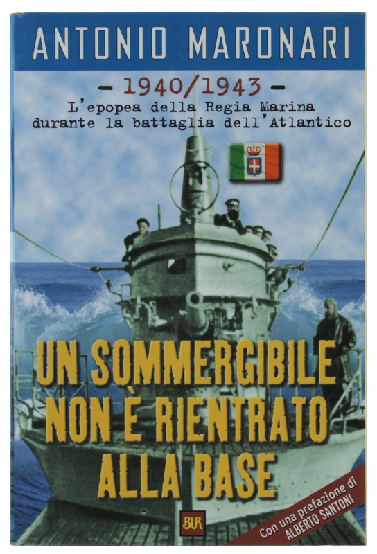 UN SOMMERGIBILE NON E' RIENTRATO ALLA BASE