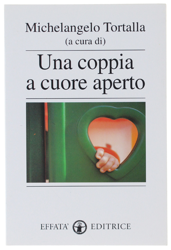 UNA COPPIA A CUORE APERTO