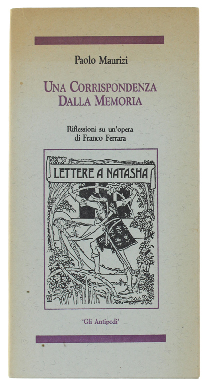 UNA CORRISPONDENZA DALLA MEMORIA. Riflessioni su un'opera di Franco Ferrara