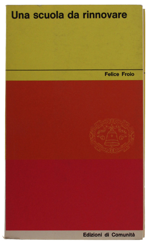 UNA SCUOLA DA RINNOVARE.
